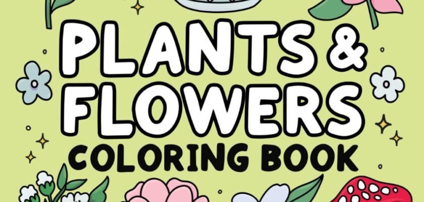 Relax and Unwind: A Dive into Nature's Palette with the Bold and Easy Plants & Flowers Coloring Book