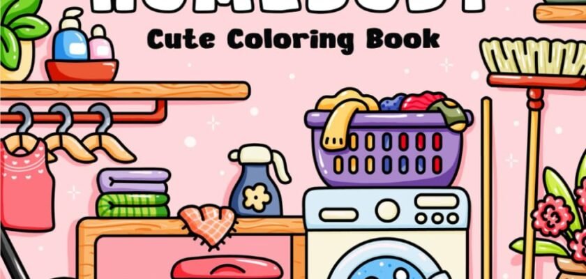 Unwind and Color: A Dive into the Cozy Charms of the 'Cozy Girl Homebody' Coloring Book