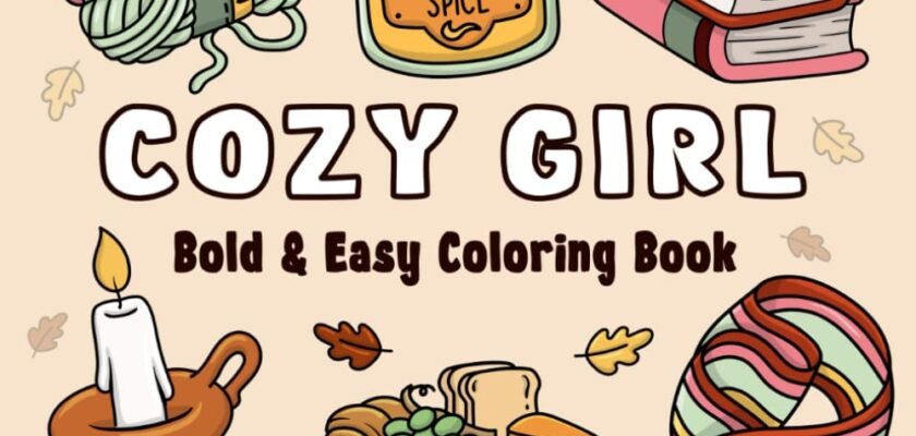 Embracing Comfort: A Delightful Dive into "Cozy Girl Coloring Book"