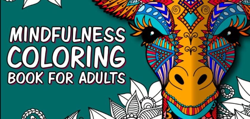 Finding Calm: A Journey Through the Art of Mindfulness Coloring