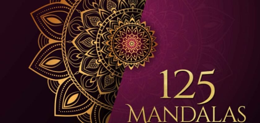 Finding Zen: A Deep Dive into the World of 125 Mandalas for Stress Relief and Relaxation
