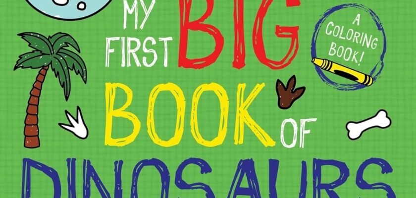 Unearthing Imagination: A Colorful Journey Through My First Big Book of Dinosaurs