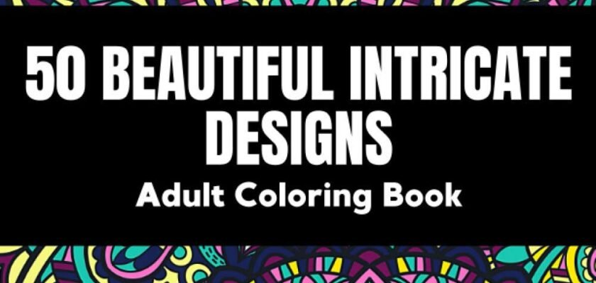 Unwinding Through Art: A Journey into 50 Beautiful Intricate Designs
