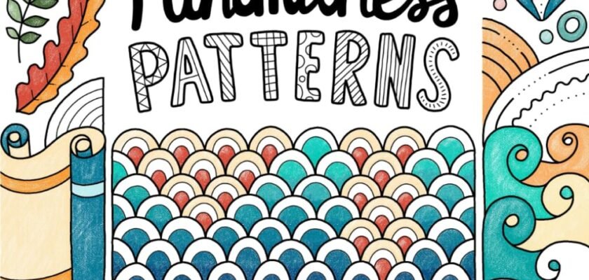Transforming Stress into Serenity: A Journey Through Mindfulness Patterns Coloring Book