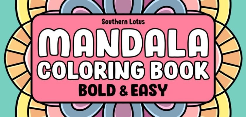 Unwind and Illuminate: Exploring the Joy of Mandala Coloring for Stress Relief